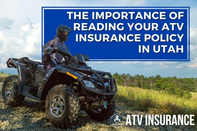 The Importance of Reading Your ATV Insurance Policy in Utah