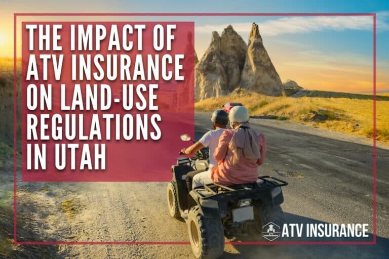 The Impact of ATV Insurance on land-use Regulations in Utah