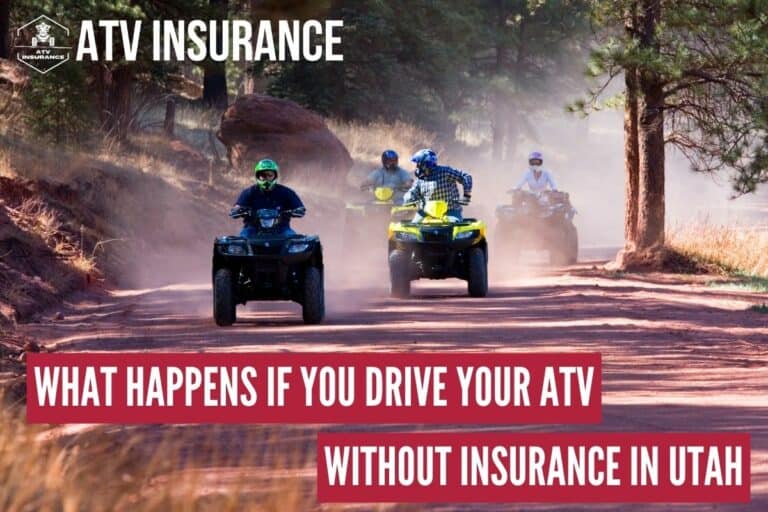 What Happens if You Drive Your ATV Without Insurance in Utah?